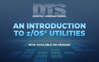 DTS Webinar Recap: An Introduction to IBM® z/OS® Utilities
