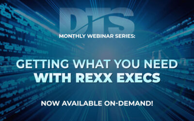 May ’22 Webinar Recap: Getting What You Need – With REXX Execs